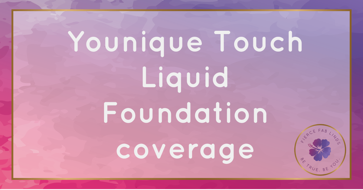 Touch liquid foundation by Younique